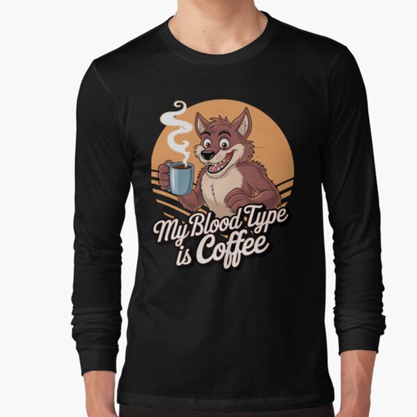 Item preview, My blood type is coffee - Say coffee - A coffee is forever - Coffee is crazy good - Driven by coffee - Coffee is my sport designed and sold by JansenGS.