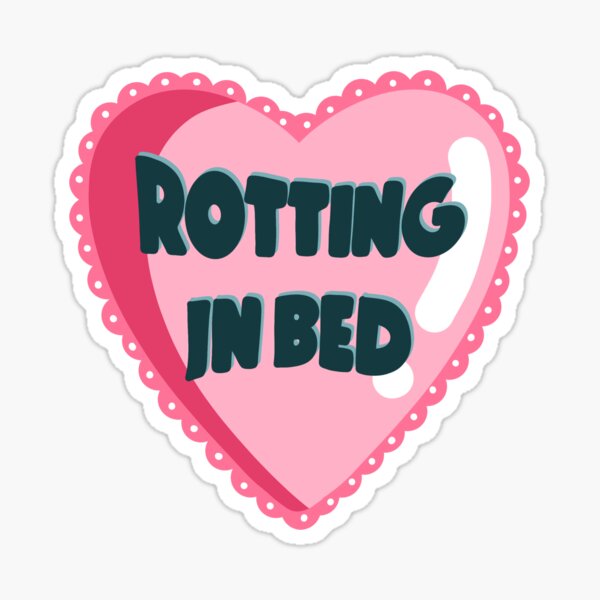 Item preview, Rotting in bed designed and sold by pinkyfish1010.