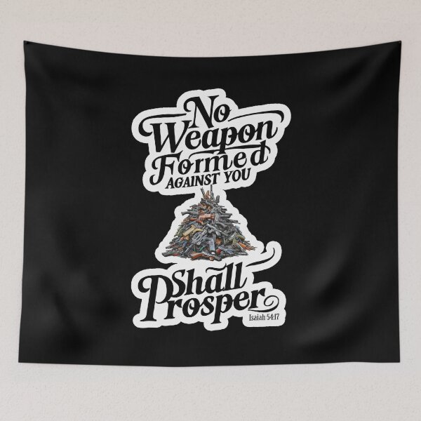 Item preview, No Weapon Formed – Faith & Strength designed and sold by caracatita75.
