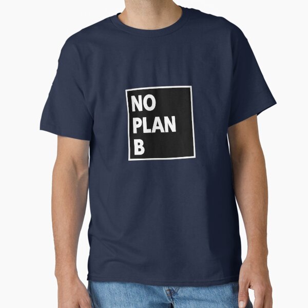Item preview, No Plan B Design designed and sold by PrintandJoy.