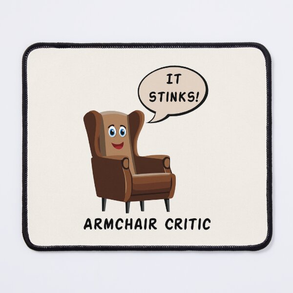 Item preview, Armchair Critic with speech bubble designed and sold by eldram.