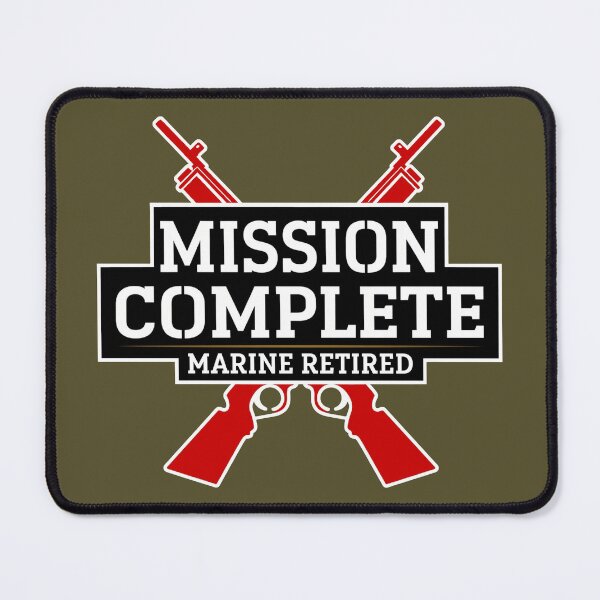 Artikel-Vorschau von Mission erfüllt – Ruhestandsdesign des USMC Marine Corps, designt und verkauft von Vectored Designs.