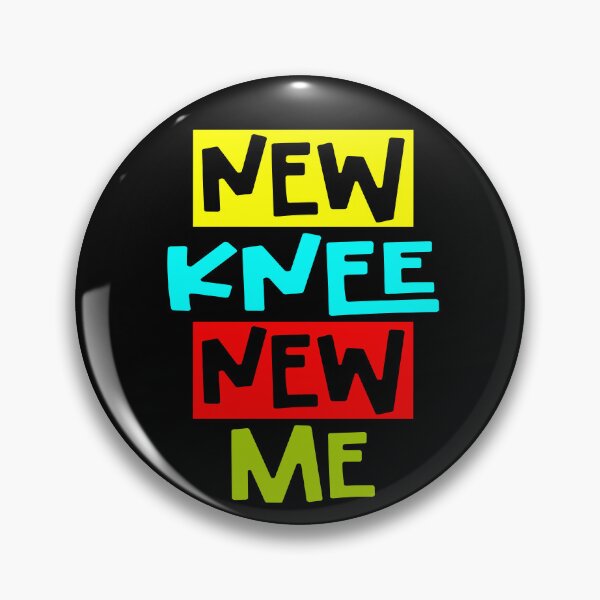 Item preview, Knee Replacement Recovery New Knee New Me designed and sold by Colorfulman.