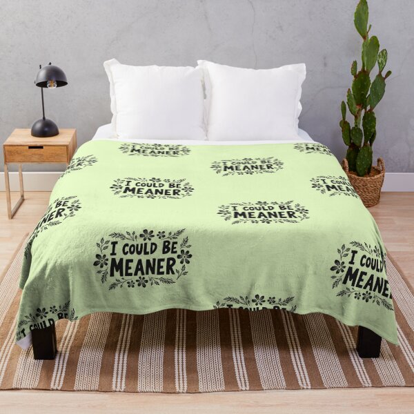 Item preview, I Could Be Meaner Funny designed and sold by AniArtPL.