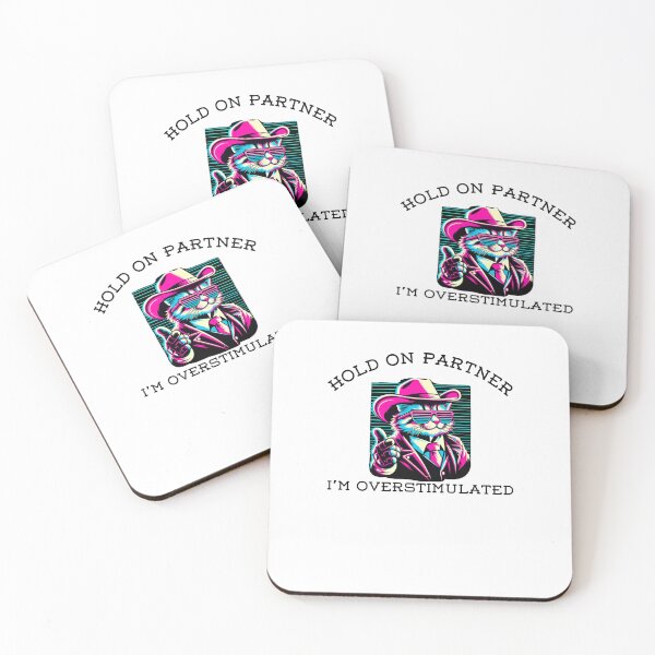 Item preview, Hold on Partner I'm Overstimulated funny cat cowboy humor designed and sold by snowry.