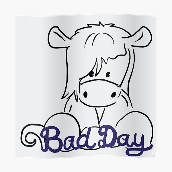 Bad day Poster