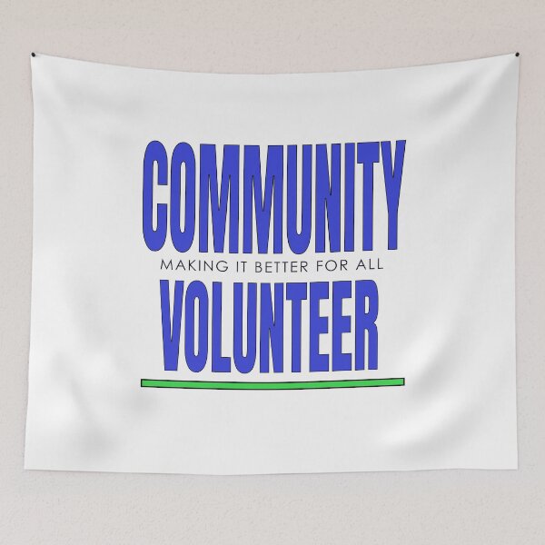Item preview, Community Volunteer making things better designed and sold by Al&Tet.