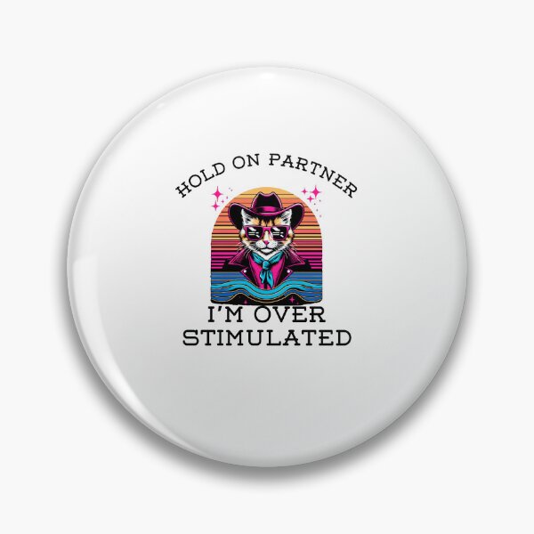 Item preview, Retro Hold on Partner I'm Overstimulated funny cat cowboy designed and sold by snowry.