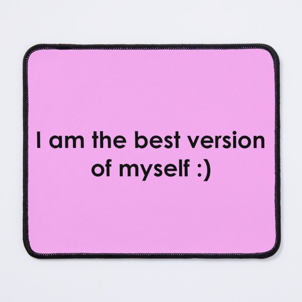Item preview, I am the best version of myself designed and sold by mikistudio.