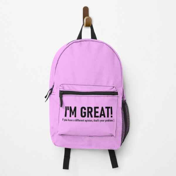 Item preview, I'm great! If you have a different opinion, that's your problem. designed and sold by mikistudio.