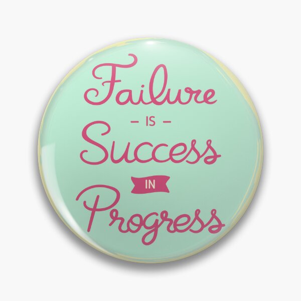 Item preview, Failure is success in progress motivational 2 designed and sold by Sam-DesignMart.