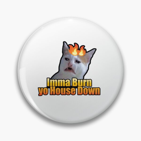 Item preview, Funny Angry Cat Meme Sticker – Imma Burn Yo House Down designed and sold by The Cat Cult.