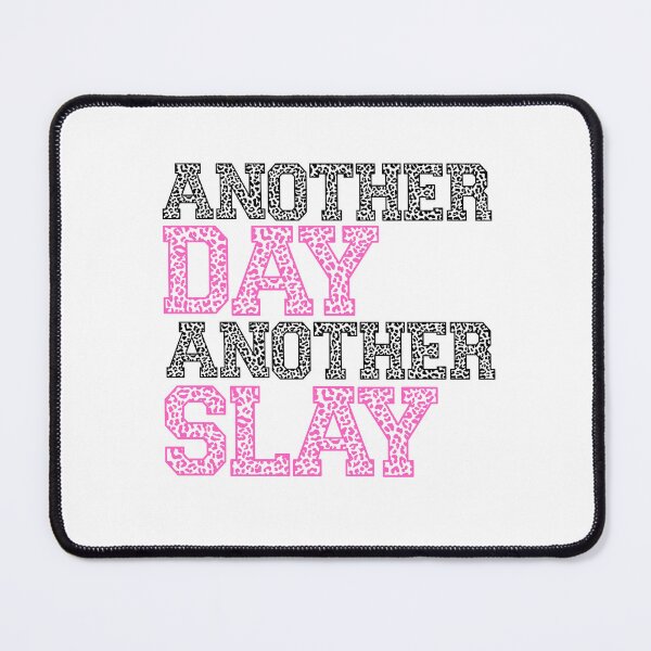 Item preview, Another Day Another Slay designed and sold by nrmiller2s.