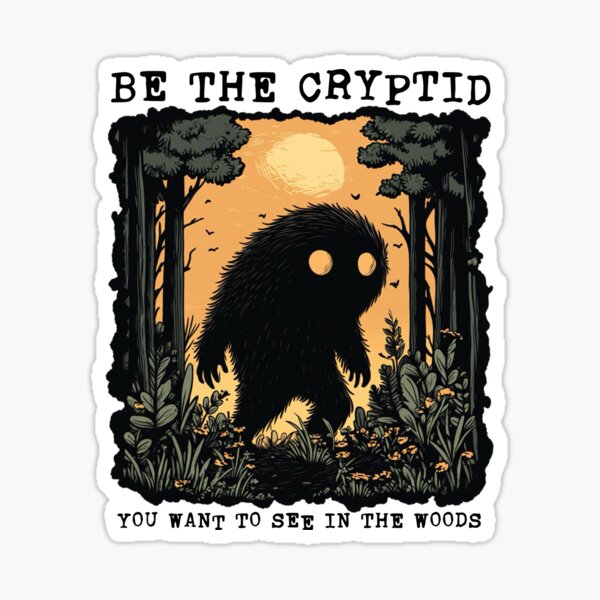 Item preview, Be The Cryptid designed and sold by RockFireMerch.
