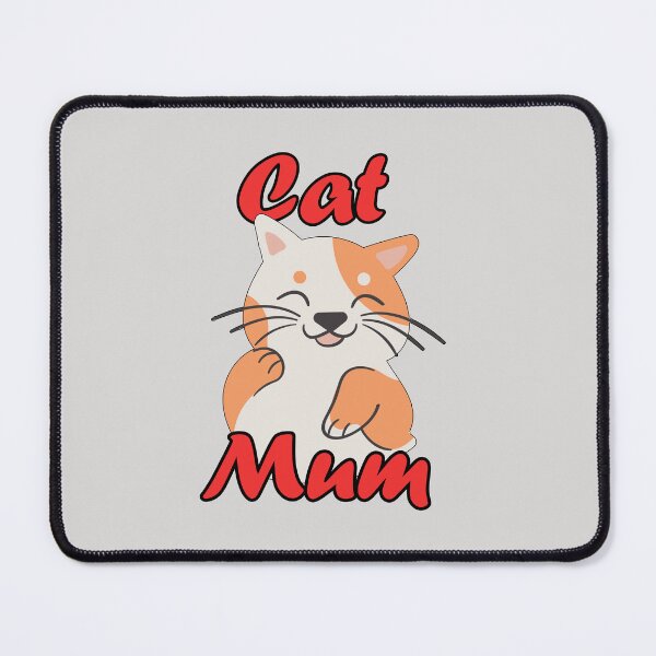 Item preview, Cute Cat Mum - Cat Lovers Quotes designed and sold by JulieSouster.