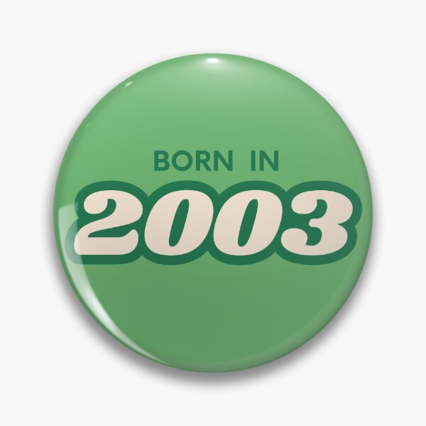 Item preview, Born In 2003 designed and sold by ArtCraftLab.