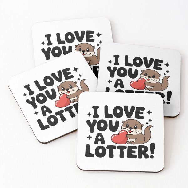 Item preview, I Love You A Lotter! Cute Otter Pun designed and sold by PMCreative.