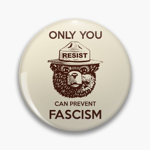 Item preview, Smokey Says Resist! Only You Can Prevent Fascism! designed and sold by Thelittlelord.