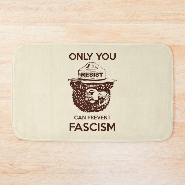 Item preview, Smokey Says Resist! Only You Can Prevent Fascism! designed and sold by Thelittlelord.