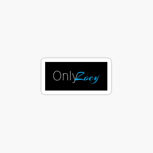 ONLY ZOEY MERCH Sticker