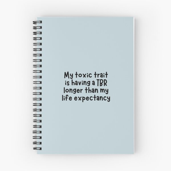 Item preview, My toxic trait is having a TBR longer than my life expectancy designed and sold by Neadoodles.