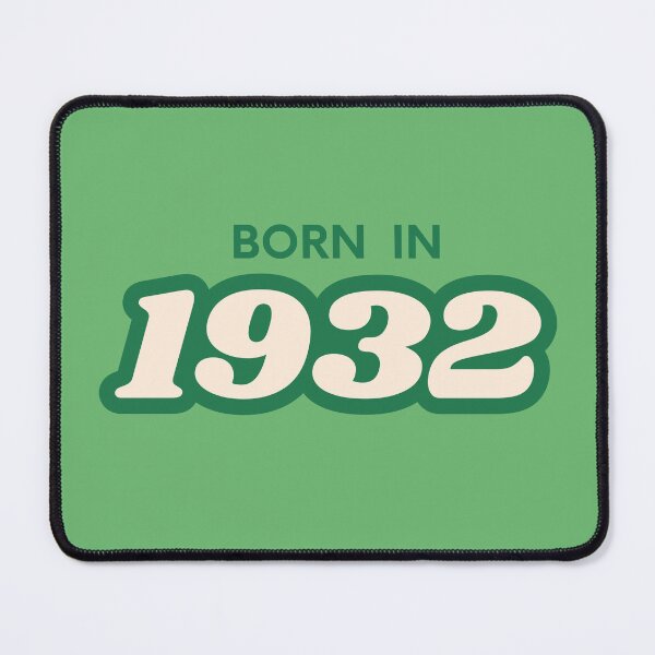 Item preview, Born In 1932 designed and sold by ArtCraftLab.