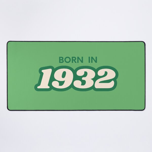 Item preview, Born In 1932 designed and sold by ArtCraftLab.