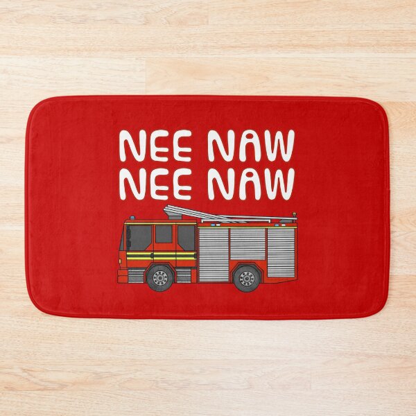 Item preview, Fire Engine Truck, Nee Naw, Firefighter Funny designed and sold by doodlerob.