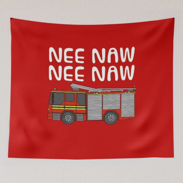 Item preview, Fire Engine Truck, Nee Naw, Firefighter Funny designed and sold by doodlerob.