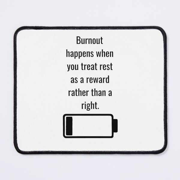 Item preview, Rest is a Right, Not a Reward designed and sold by PsyFlow35.