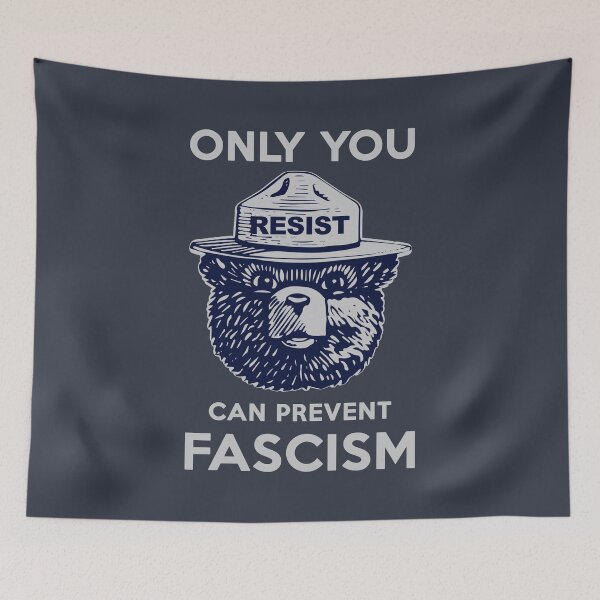 Item preview, Smokey Says Resist! Only You Can Prevent Fascism! designed and sold by Thelittlelord.
