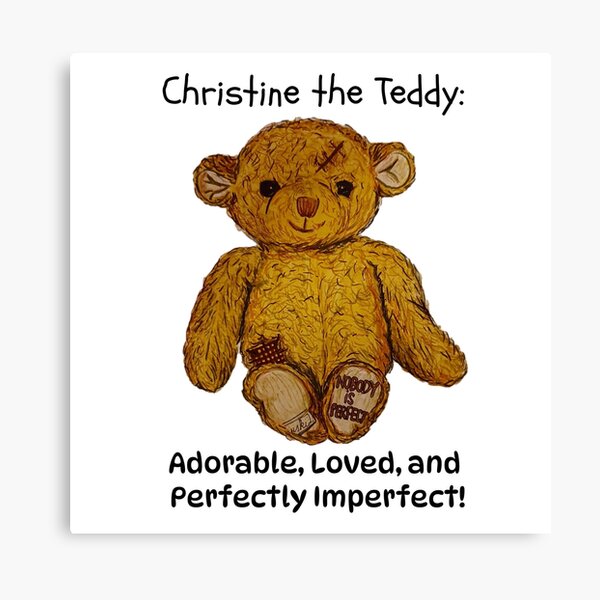 Item preview, Christine the Teddy: Adorable, Loved, and Perfectly Imperfect! designed and sold by Sibyl-Arts.