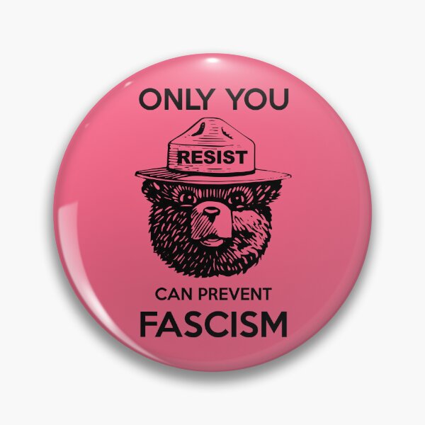 Item preview, Smokey Says Resist! Only You Can Prevent Fascism! designed and sold by Thelittlelord.