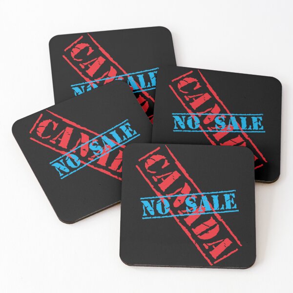 Item preview, Canada No Sale By Tjays on a Cool designed and sold by TJays.