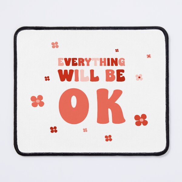 Item preview, Everything Will Be OK, Unique designed and sold by villacreativa.
