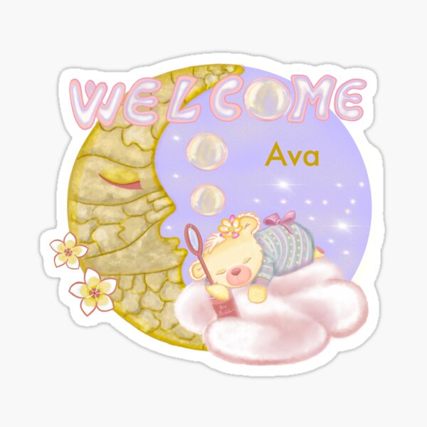Sleepy Bear Welcome Ava – Baby Shower Gift Sticker
