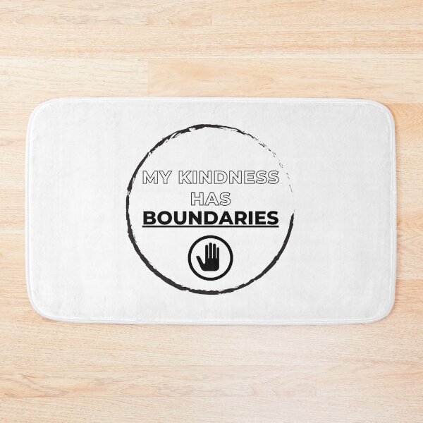Item preview, My Kindness Has Boundaries - Black and white - Motivational/ Inspirational quotes designed and sold by TishCO.