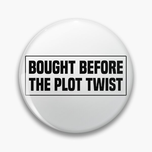 Item preview, Funny Bought Before The Plot Twist - Anti Elon designed and sold by PixVib.