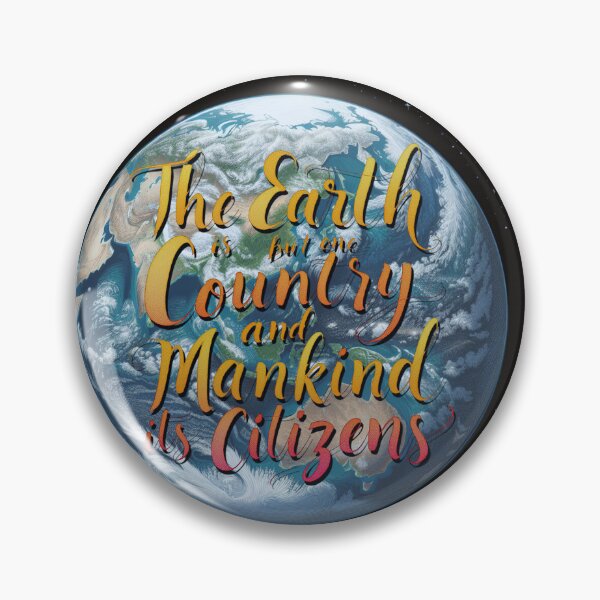 Item preview, Bahá’í Quote - The Earth is but one Country, and Mankind its Citizens designed and sold by nature. electrified..