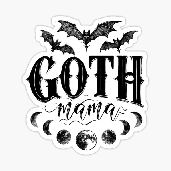 Item preview, goth mama designed and sold by vessawickedstickers.