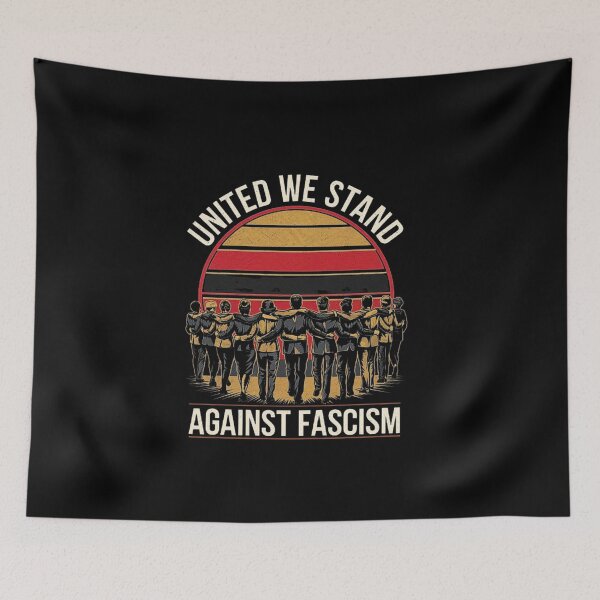 Item preview, United We Stand Against Fascism – Anti-Fascist Unity Design designed and sold by love3617.
