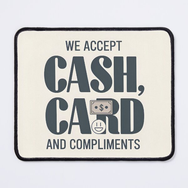 Item preview, Payment Sign - We Accept Cash, Card and Compliments designed and sold by SolaoLab.
