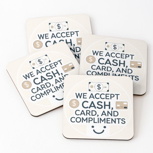Item preview, We Accept Cash, Card and Compliments – Payment Sign designed and sold by SolaoLab.