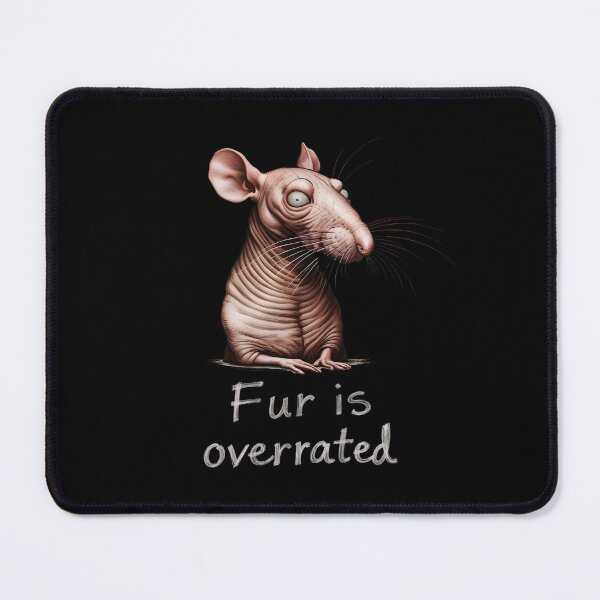 Item preview, Fur is Overrated! Who Needs Fur Anyway? designed and sold by twisted-dot.