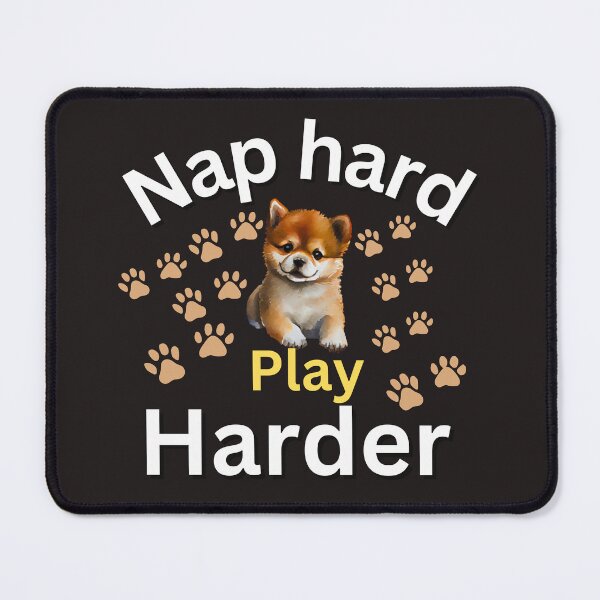 Item preview, Nap hard, play harder designed and sold by Pawprintgallary.
