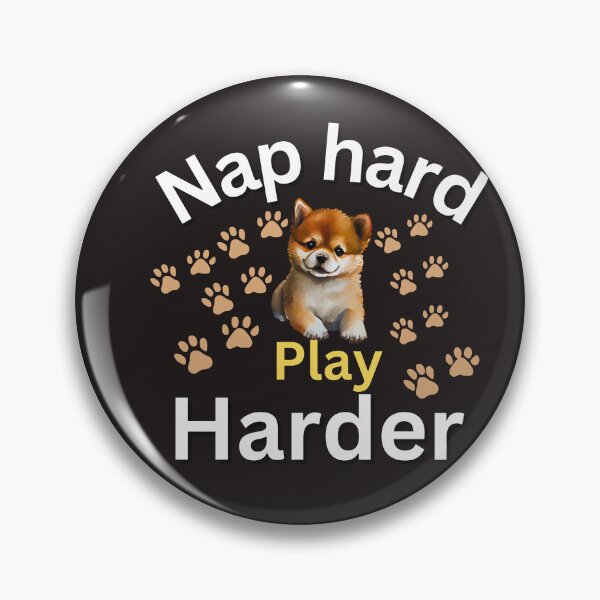 Item preview, Nap hard, play harder designed and sold by Pawprintgallary.
