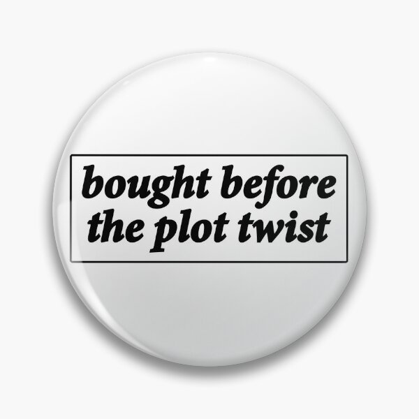 Item preview, Anti Musk - Bought Before The Plot Twist Funny designed and sold by PixVib.