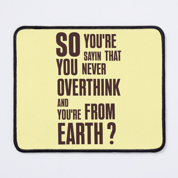Item preview, Overthinking designed and sold by Retro-Flute.