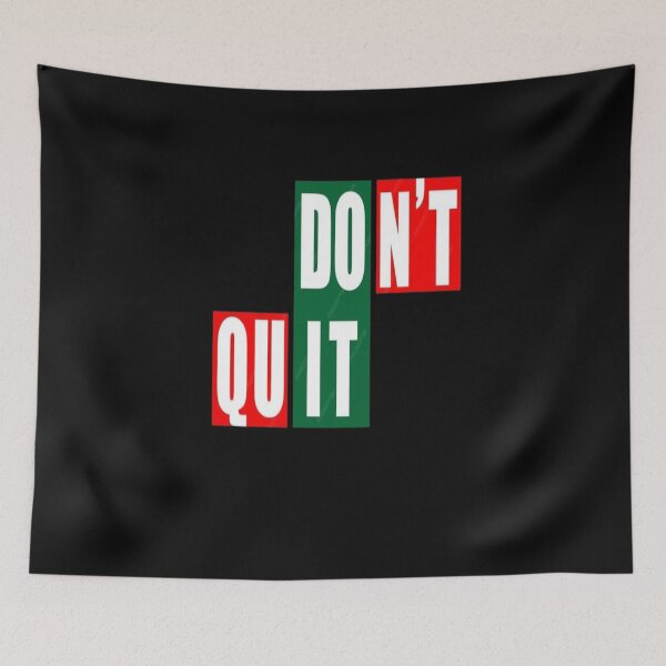 Item preview, Don't Quit  designed and sold by AxstinGraphics.