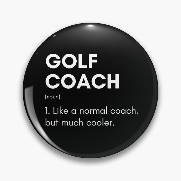 Item preview, Golf Coach Like A Normal Coach But Much Cooler Funny Trainer designed and sold by CuteLovelyDesigns.